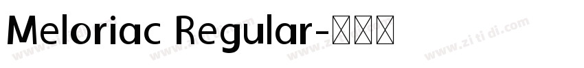 Meloriac Regular字体转换